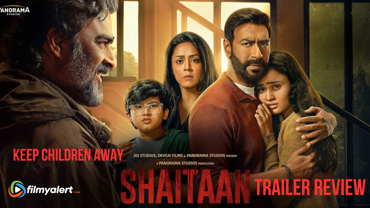 Shaitaan Trailer Review