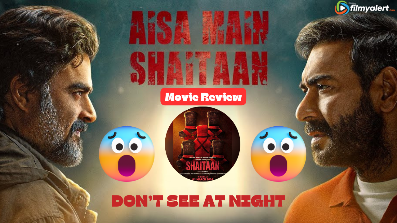 Shaitaan Movie Review