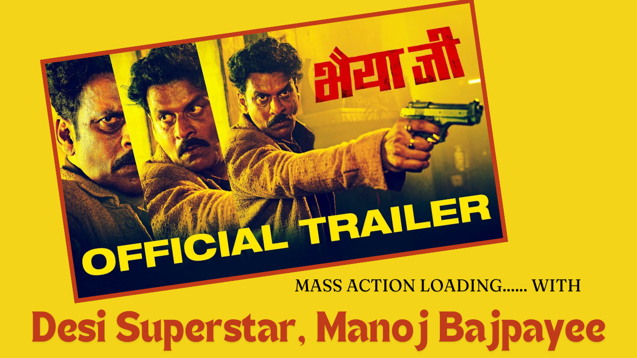 Bhaiya Ji Mass Action Movie final Trailer Released