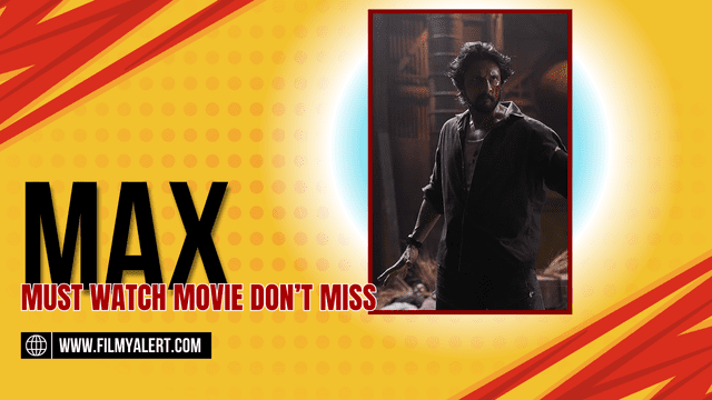 MAX Movie Hindi Dubbed