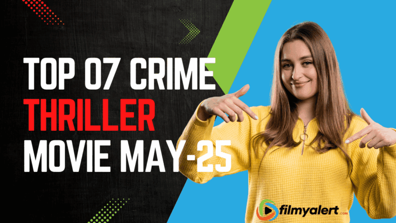 Top 6 Hindi-Dubbed Crime Thriller Movies on OTT – May 2025