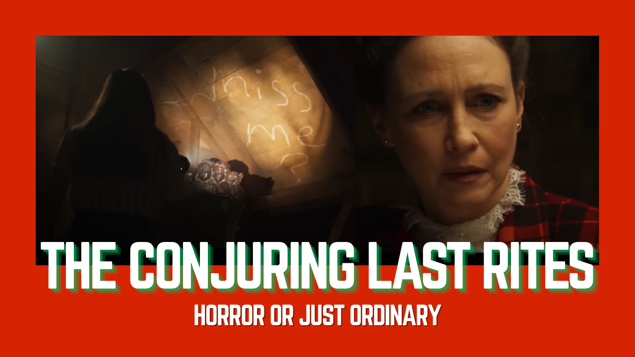 The Conjuring Last Rites